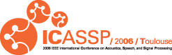 IEEE ICASSP 2006